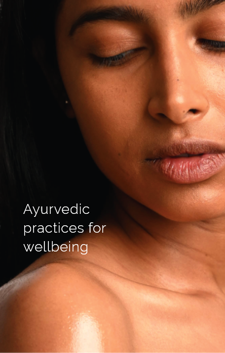 Ayurvedic  practices for  wellbeing